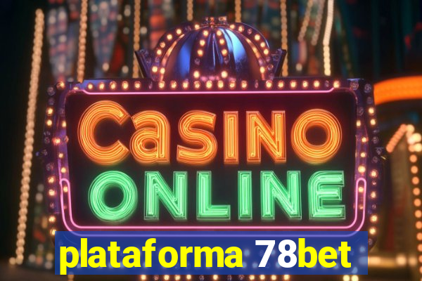 plataforma 78bet